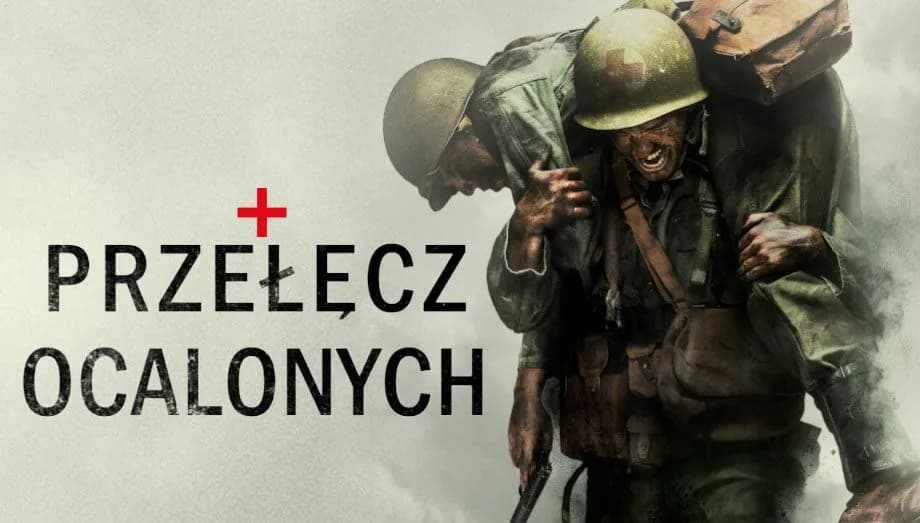 Film Przełęcz ocalonych - Dramat wojenny o niezwykłym bohaterstwie