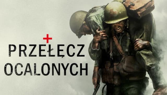 Film Przełęcz ocalonych - Dramat wojenny o niezwykłym bohaterstwie