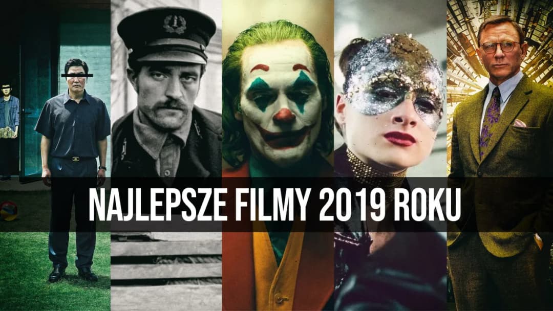 Najlepsze kino 2019: Przegląd hitów i niespodzianek filmowych